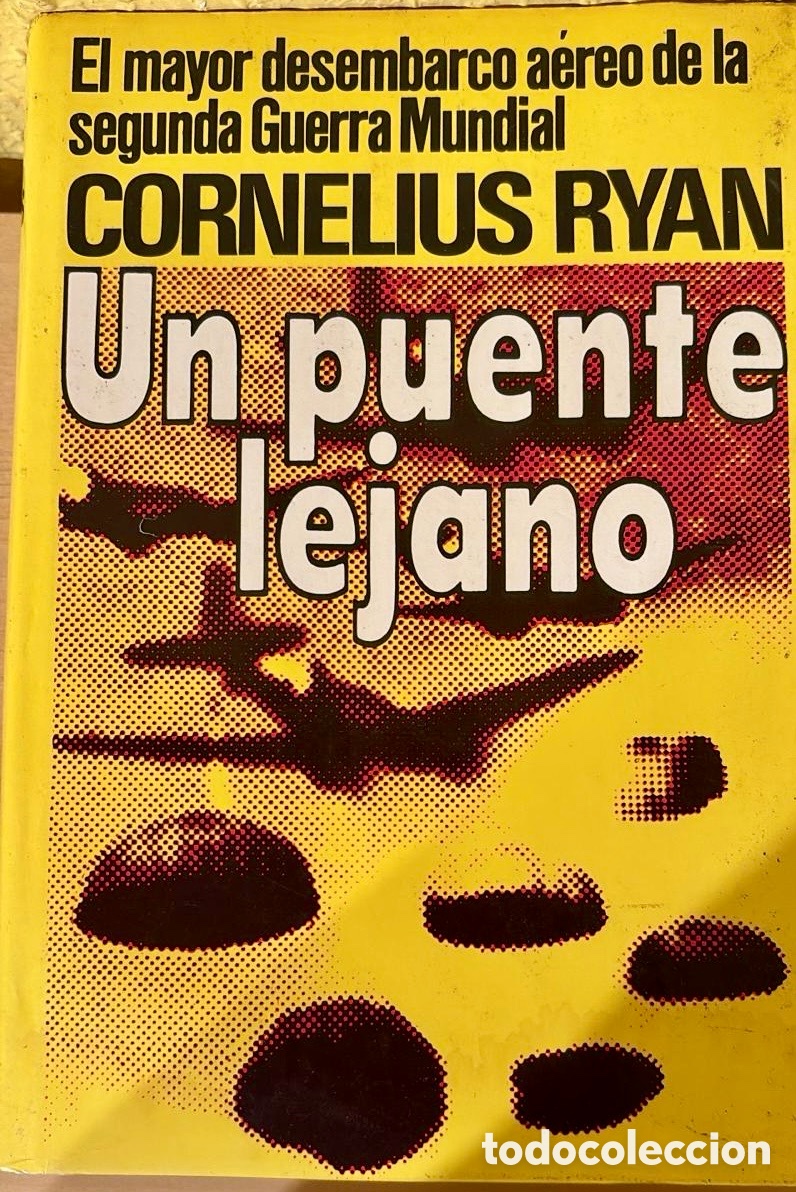 Libros de segunda mano: Un puente lejano. Cornelius Ryan - Foto 1