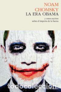 Libros de segunda mano: LA ERA OBAMA. - CHOMSKY NOAM. - Foto 1