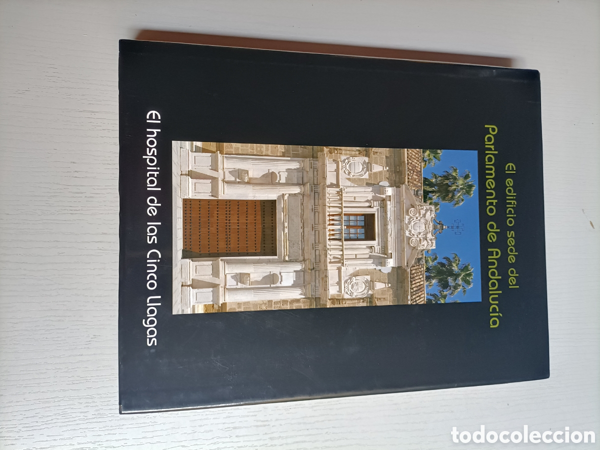 Libros de segunda mano: El edificio sede del Parlamento de Andaluc&iacute;a. El hospital de las cinco llagas - Foto 2