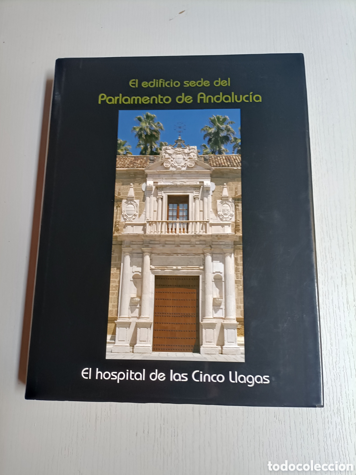 Libros de segunda mano: El edificio sede del Parlamento de Andaluc&iacute;a. El hospital de las cinco llagas - Foto 5