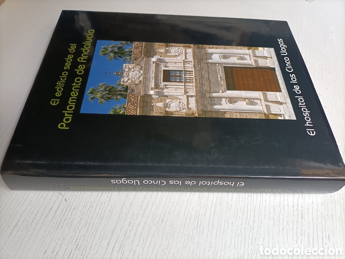 Libros de segunda mano: El edificio sede del Parlamento de Andaluc&iacute;a. El hospital de las cinco llagas - Foto 1