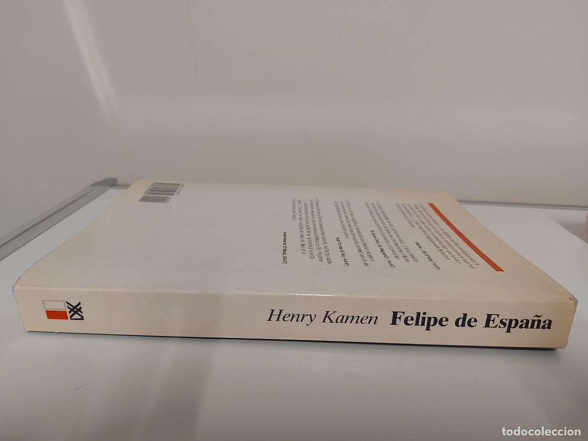 Libros de segunda mano: Felipe de Espa&ntilde;a. Henry Kamen - Foto 3