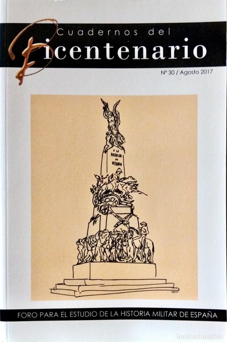 Libros de segunda mano: CUADERNOS DEL BICENTENARIO. N&ordm; 30 / AGOSTO 2017 - Foto 1