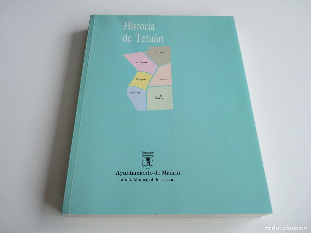Libros de segunda mano: Historia de Tetuan Madrid - Foto 1