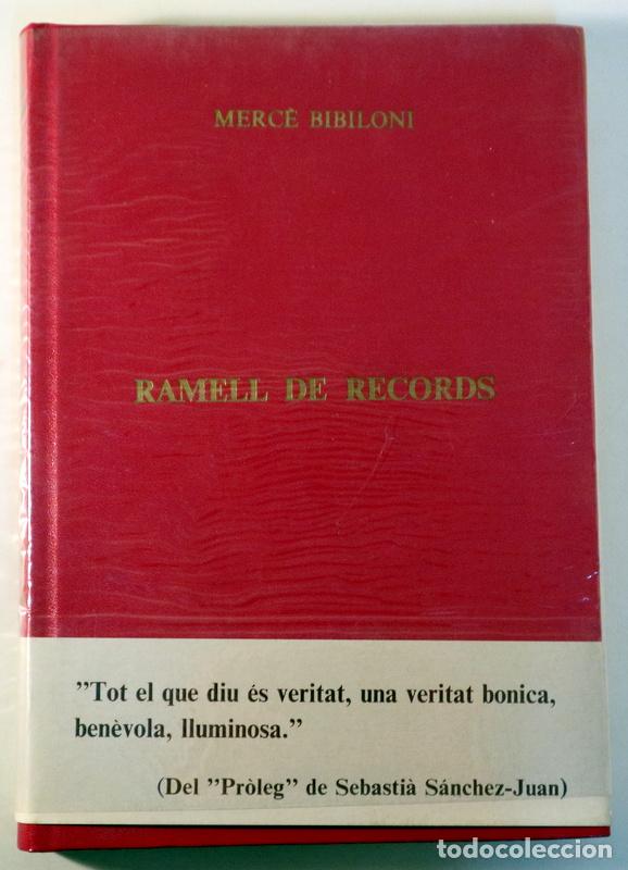 Libros de segunda mano: BIBILONI, Merc&egrave; - RAMELL DE RECORDS - Barcelona 1978 - Dedicat - Foto 1