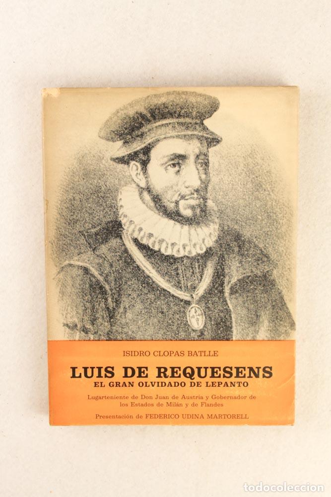 Libros de segunda mano: Luis de Requesens: El gran olvidado de Lepanto - Foto 1