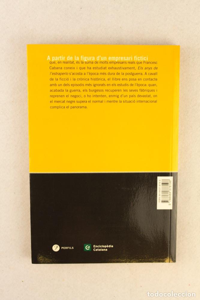 Libros de segunda mano: Els anys de lestraperlo - Francesc Cabana i Vancells - Foto 2