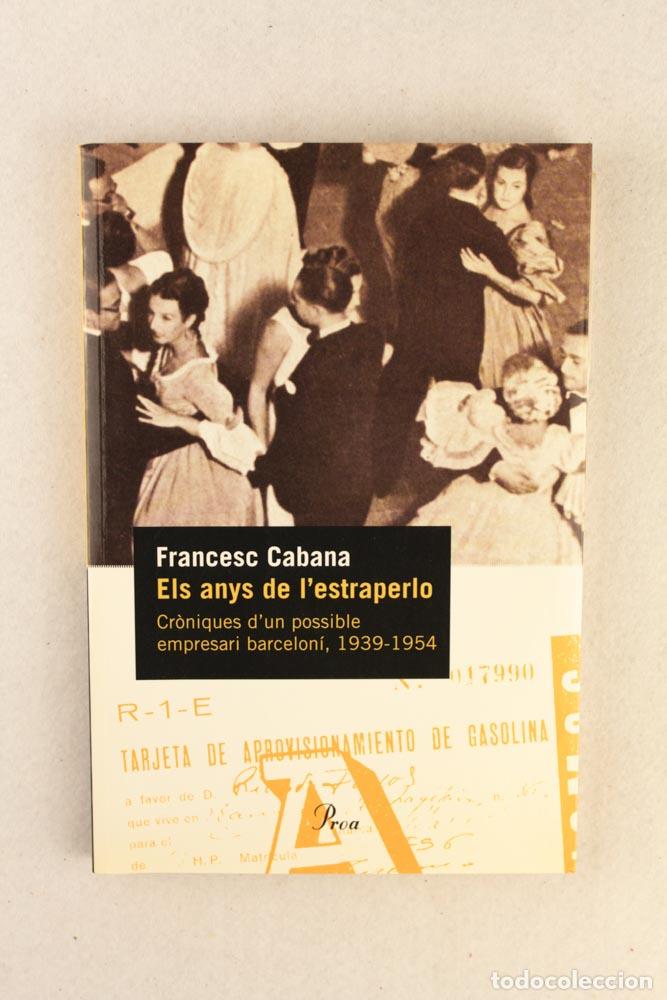 Libros de segunda mano: Els anys de lestraperlo - Francesc Cabana i Vancells - Foto 1