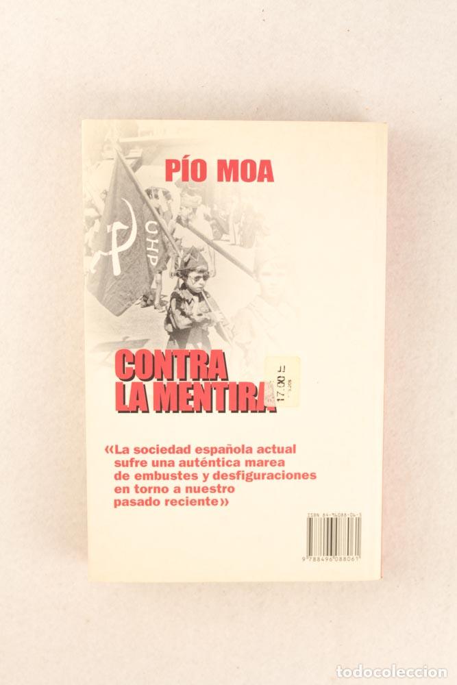 Libros de segunda mano: Contra la mentira - P&iacute;o Moa - Foto 2