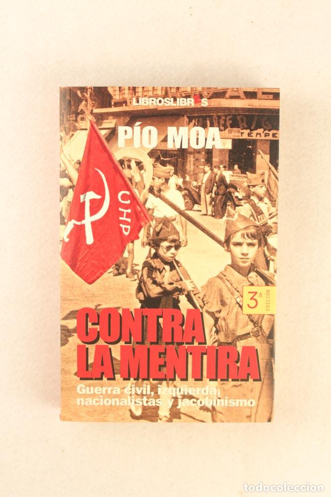 Libros de segunda mano: Contra la mentira - P&iacute;o Moa - Foto 1