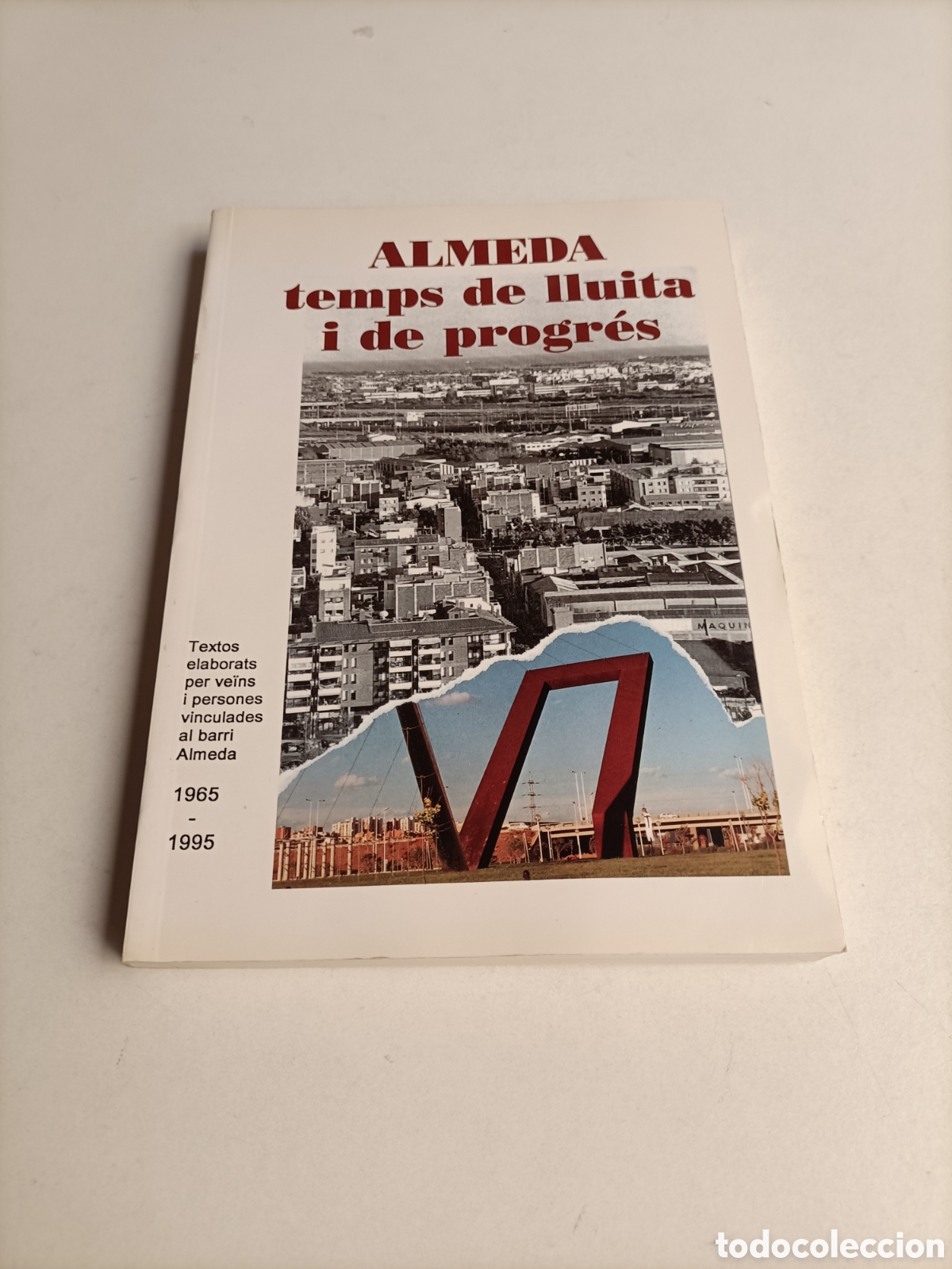 Libros de segunda mano: Alameda temps de lluita I de progres . Cornell&aacute; Barcelona - Foto 2