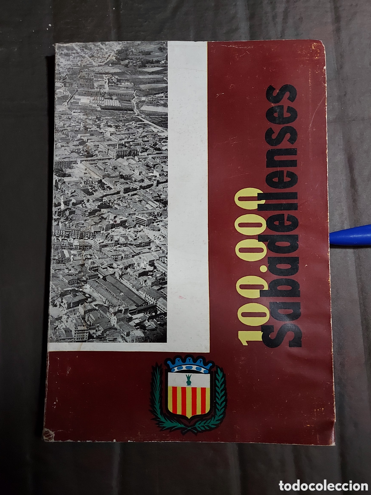 Libros de segunda mano: 100 MIL SABADELLENSES a&ntilde;o 1961 - Foto 1