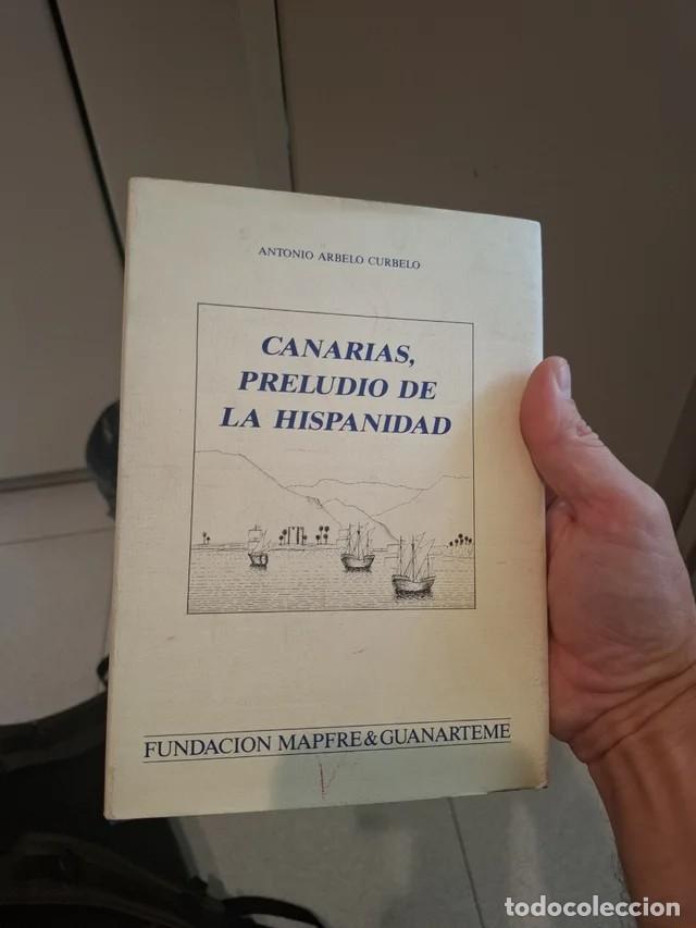 Libros de segunda mano: Canarias, preludio de la Hispanidad - Foto 1