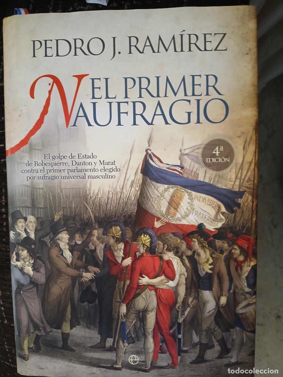 Libros de segunda mano: PEDRO J. RAM&Iacute;REZ. EL PRIMER NAUFRAGIO. - Foto 1