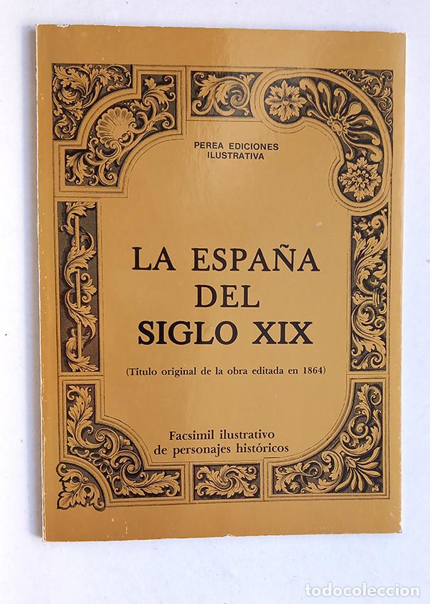 Libros de segunda mano: La Espa&ntilde;a del Siglo XIX. Ediciones Perea - Foto 1