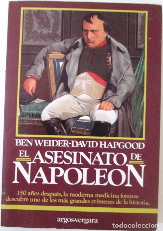 Libros de segunda mano: WEIDER, Ben y HAPGOOD, David - EL ASESINATO DE NAPOLEON - Foto 1