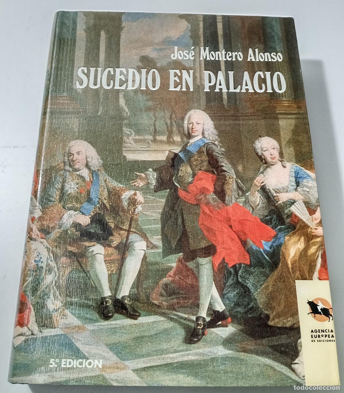 Libros de segunda mano: Sucedio en palacio - Montero Alonso, Jose - Foto 1