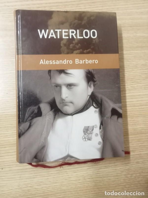 Libros de segunda mano: Waterloo Alessandro Barbero - Foto 1