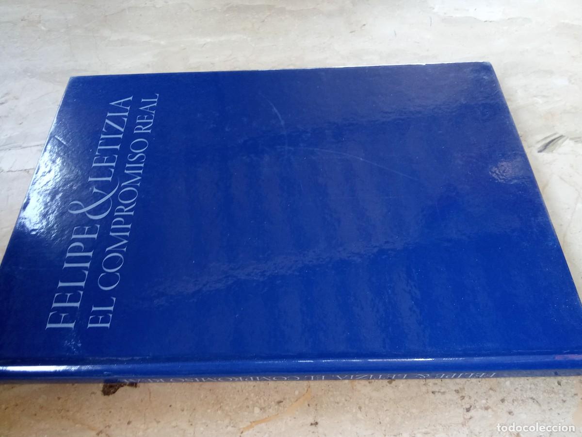 Libros de segunda mano: FELIPE & LETICIA EL COMPROMISO REAL / / CJA 381 - Foto 1