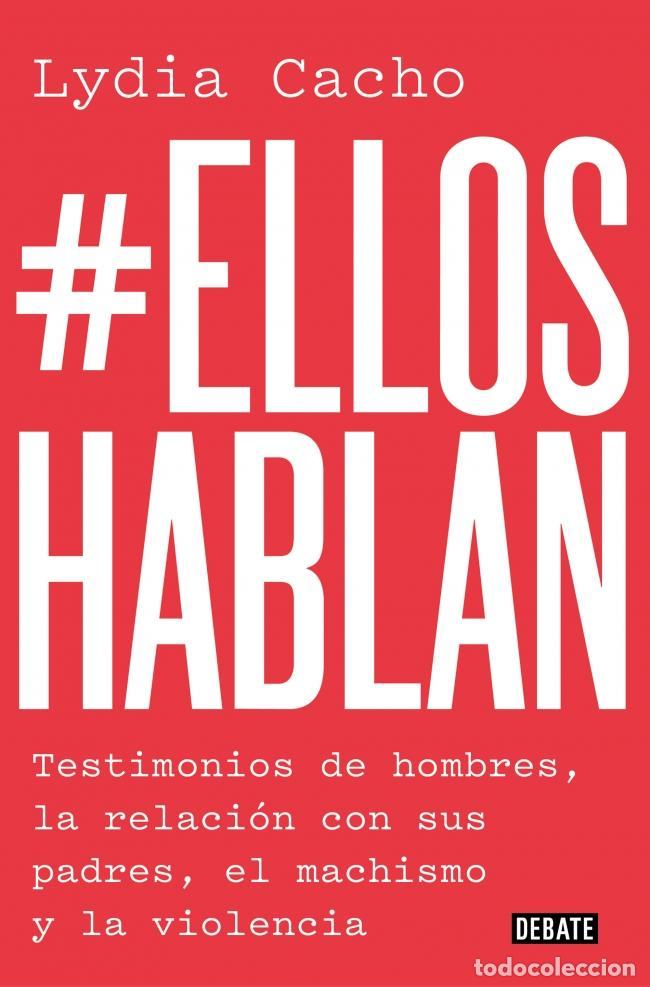 Libros de segunda mano: #Elloshablan. - Cacho, Lydia. - Foto 1