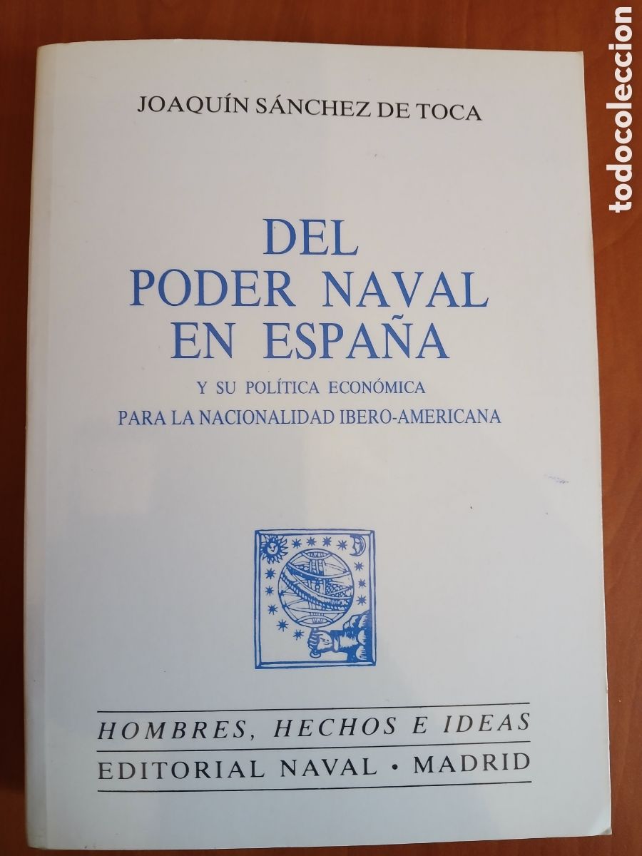 Libros de segunda mano: Del poder naval en Espa&ntilde;a. Joaqu&iacute;n S&aacute;nchez de Toca. - Foto 1