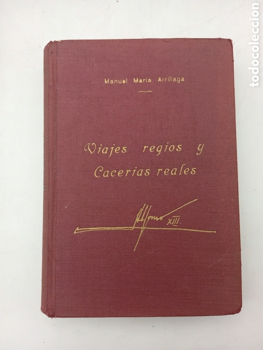 Second hand books: Viajes regios cacerias reales 1962