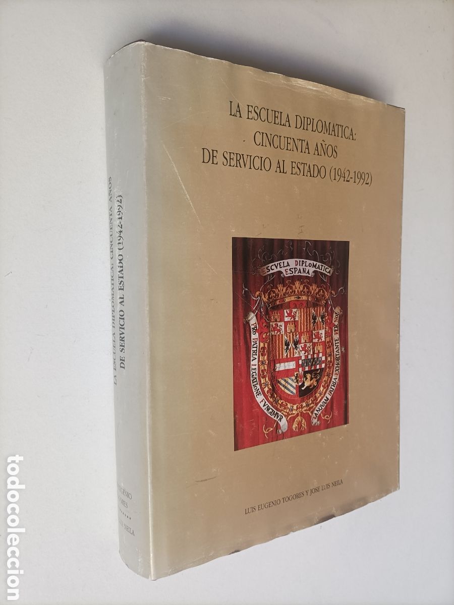 Second hand books: La escuela diplom&aacute;tica cincuenta a&ntilde;os de servicio al estado 1942 1992 historia siglo XX