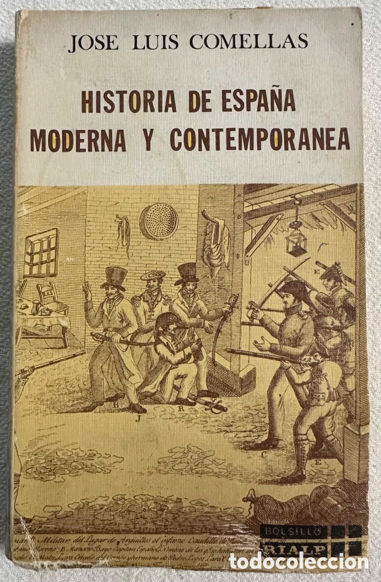 Libros de segunda mano: Historia de Espa&ntilde;a Moderna y Contempor&aacute;nea. Jos&eacute; Luis Comellas. Primera edici&oacute;n, 1971.