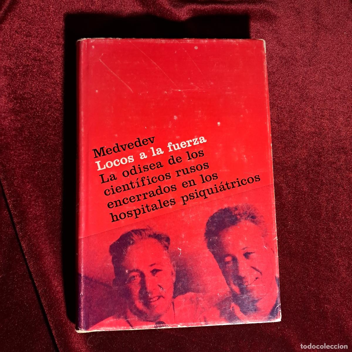 Libri di seconda mano: LOCOS A LA FUERZA. LA ODISEA DE LOS CIENT&Iacute;FICOS RUSOS ENCERRADOS EN LOS HOSPITALES PSIQUI&Aacute;TRICOS. Zh