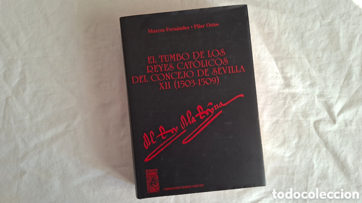 Libros de segunda mano: EL TUMBO DE LOS REYES CATOLICOS DEL CONCEJO DE SEVILLA. TOMO XII (1503-1509)