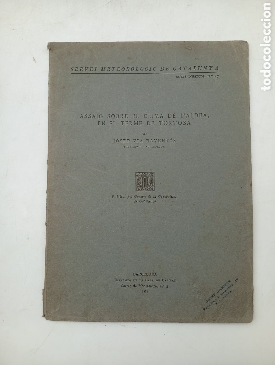 Libros de segunda mano: Raro ejemplar Assaig sobre clima de l'Aldea terme Tortosa 1931