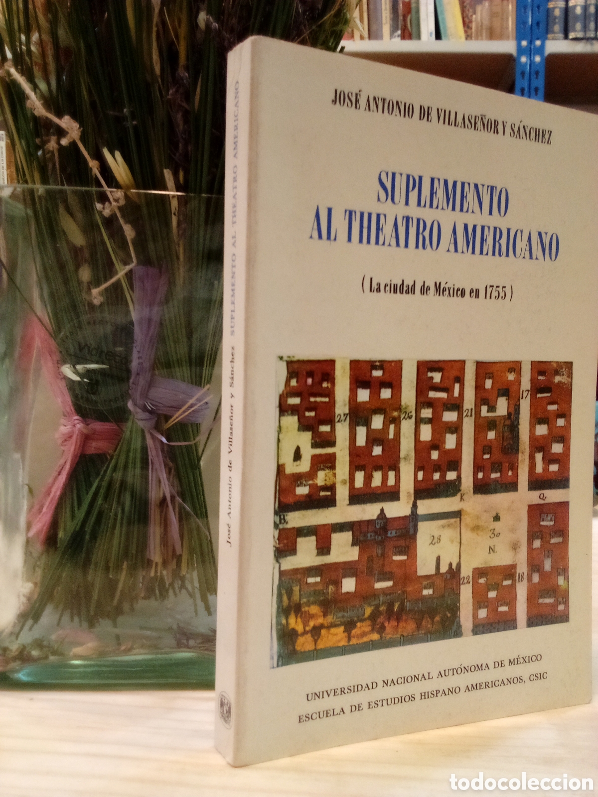 Livres d'occasion: Jos&eacute; Antonio de Villase&ntilde;or y S&aacute;nchez - Suplemento al theatro americano