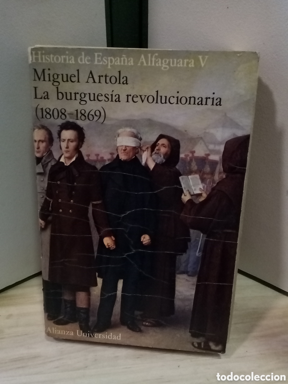 Gebrauchte B&uuml;cher: Historia de Espa&ntilde;a Alfaguara V. La burgues&iacute;a revolucionaria (1808-1869) - Miguel Artola
