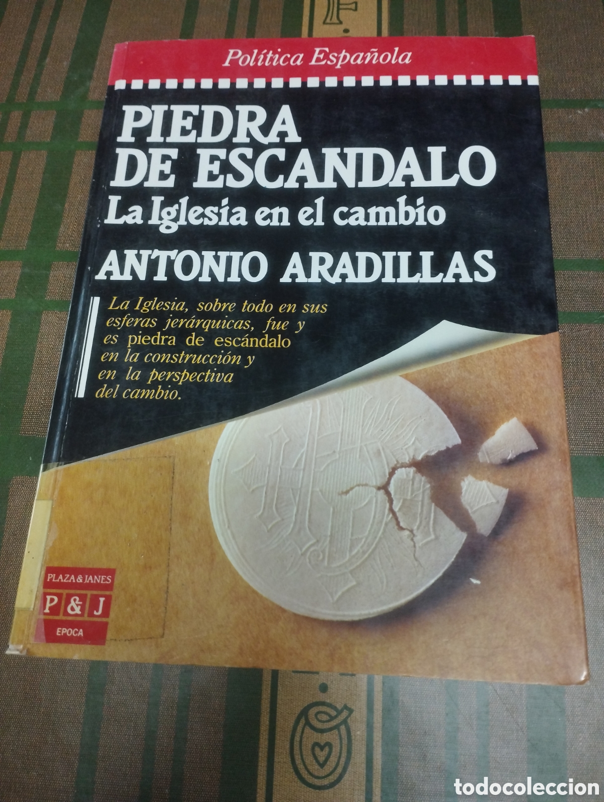 Libros de segunda mano: Piedra de Esc&aacute;ndalo.La iglesia en el cambio- Antonio Aradillas.