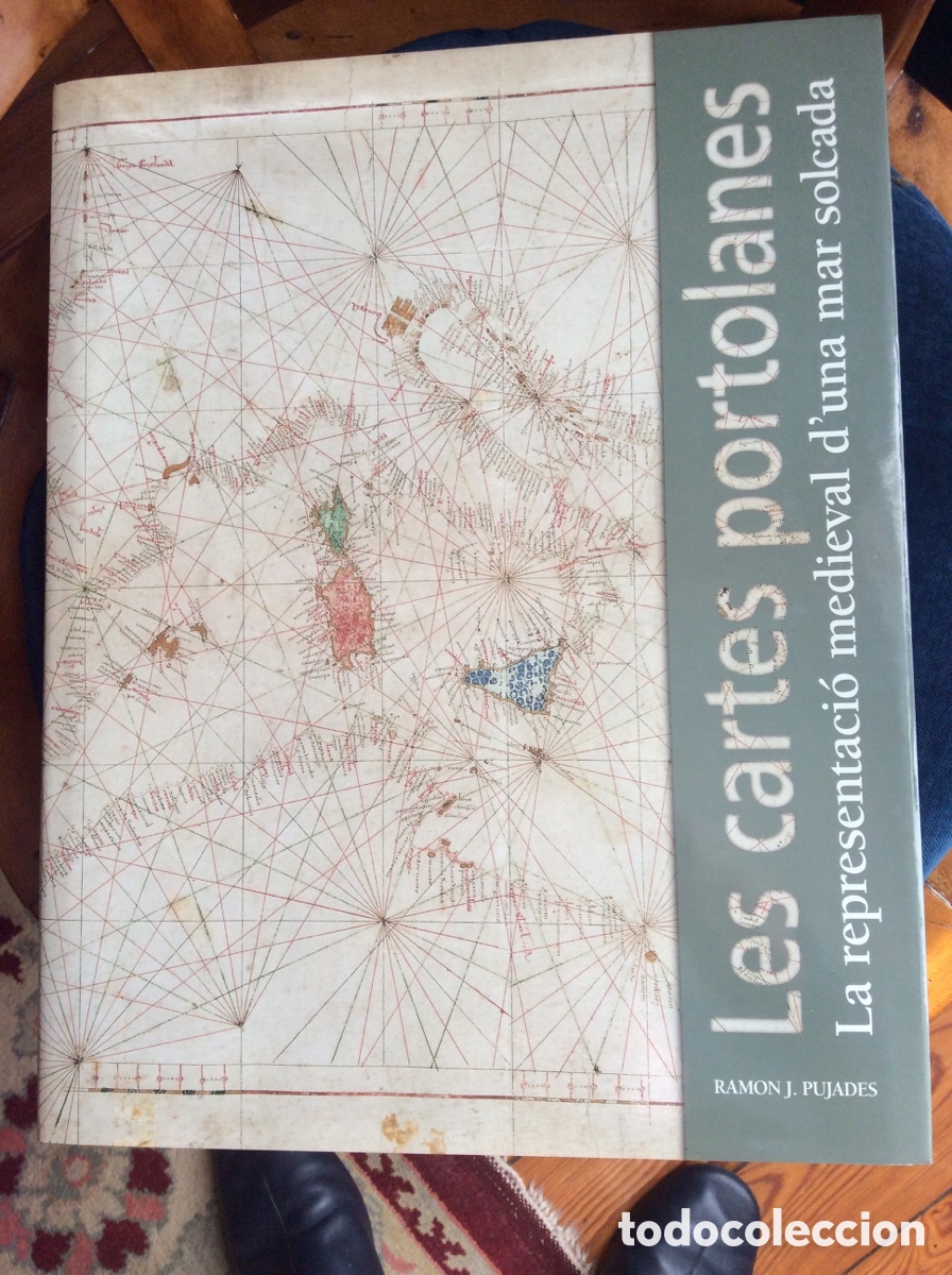 Second hand books: LES CARTES PORTOLANES. RAMON J. PUJADES I BATALLER
