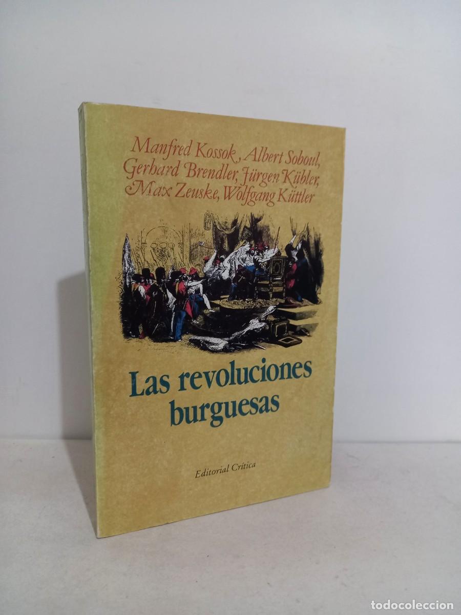 Gebrauchte B&uuml;cher: Las revoluciones burguesas. vv.aa. Editorial Cr&iacute;tica. 1983