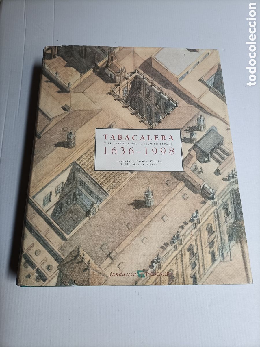 Libros de segunda mano: Tabacalera y el estanco del tabaco en Espa&ntilde;a 1636-1998