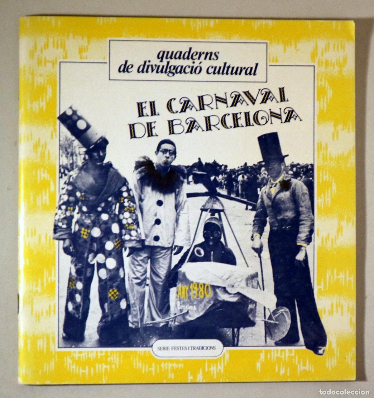 Second hand books: EL CARNAVAL DE BARCELONA - Barcelona s/d - Il&middot;lustrat