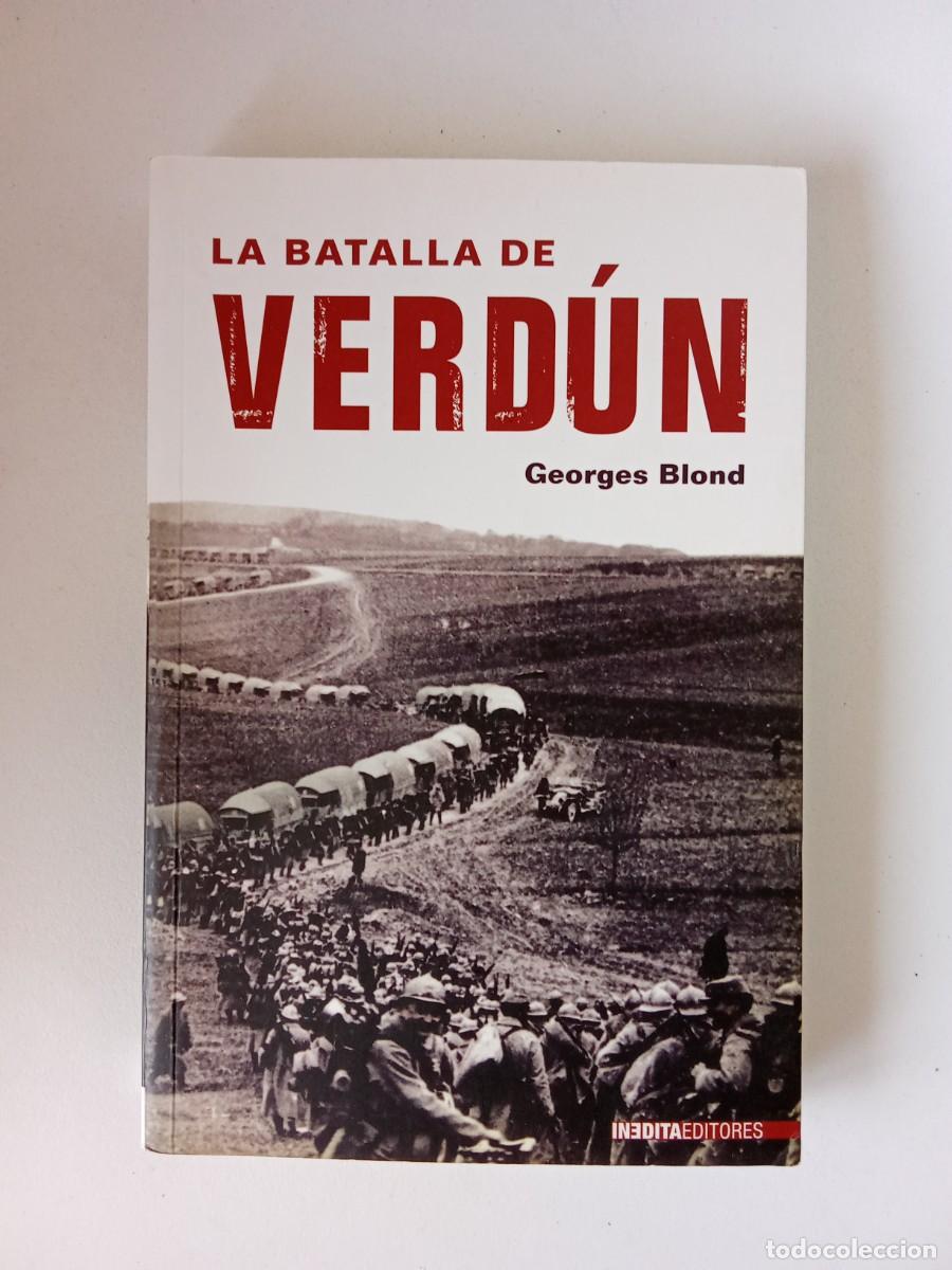 Libros de segunda mano: George Blond. La batalla de Verd&uacute;n - Foto 2