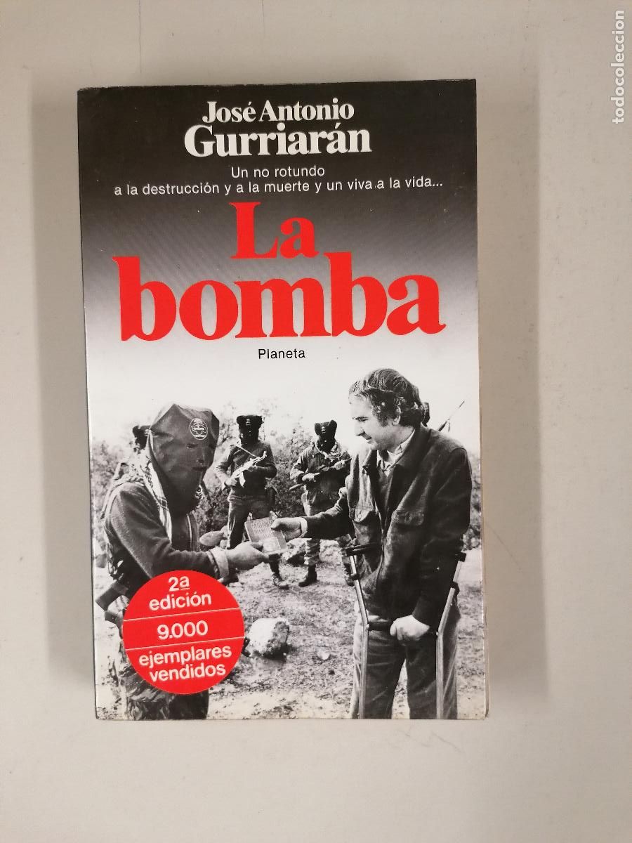 Libros de segunda mano: JOSE ANTONIO GURRIARAN. LA BOMBA. PLANETA