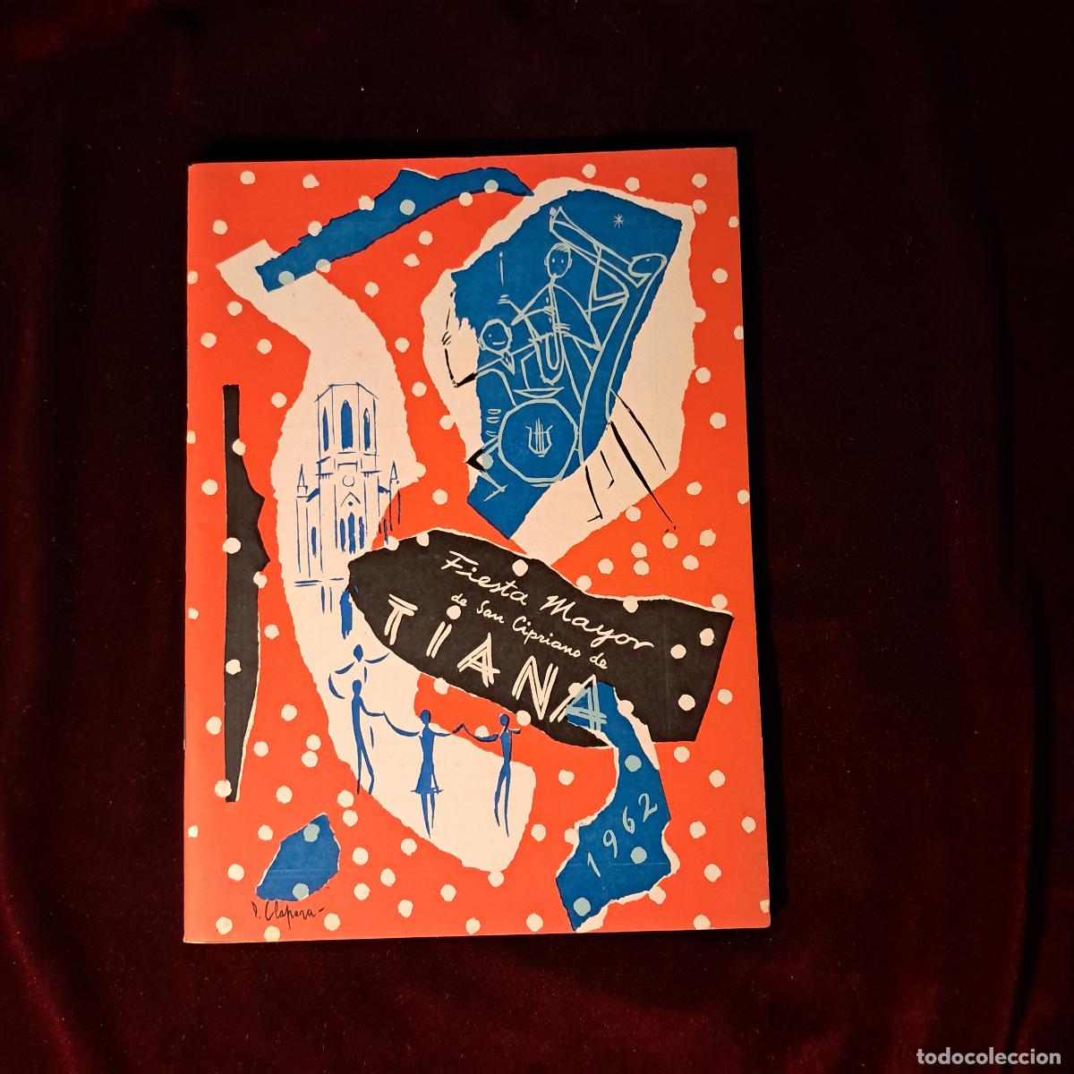 Libros de segunda mano: FIESTA MAYOR DE SAN CIPRIANO DE TIANA 1962