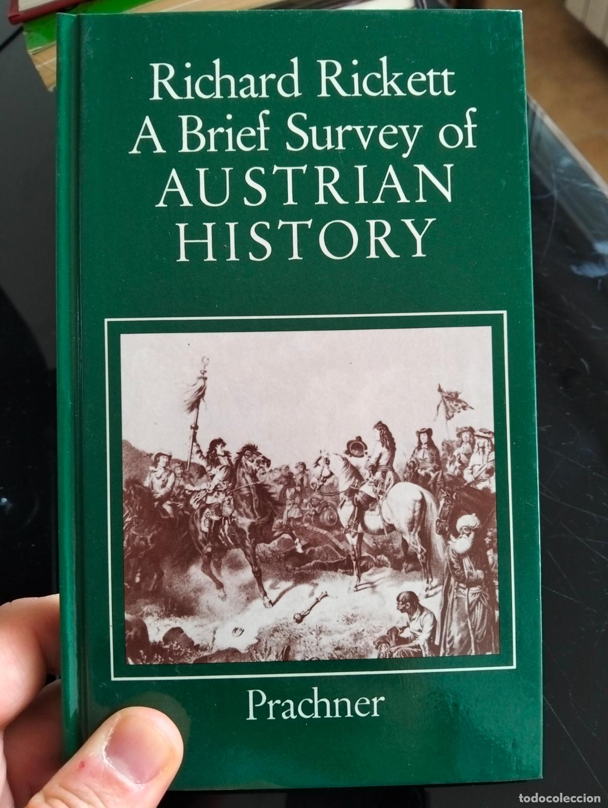 Libros de segunda mano: Historia,A brief Survey of Austrian History, Richard Rickett, ed. Prachner, 1966.VISITA CATALOGO L54