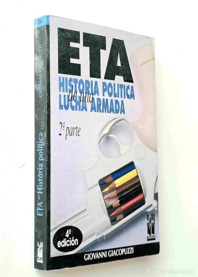 Libros de segunda mano: E.T.A. HISTORIA POLITICA DE UNA LUCHA ARMADA. 2&ordm; Parte - GIACOPUZZI, Giovanni