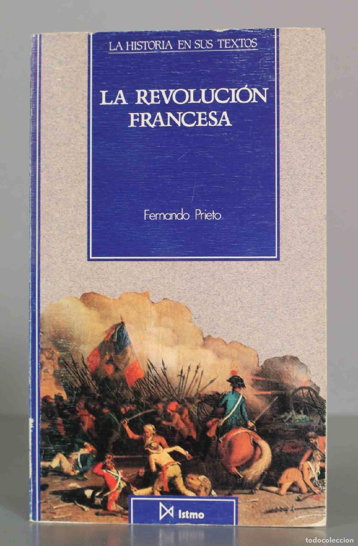 Libros de segunda mano: LA REVOLUCI&Oacute;N FRANCESA. Fernando Prieto.