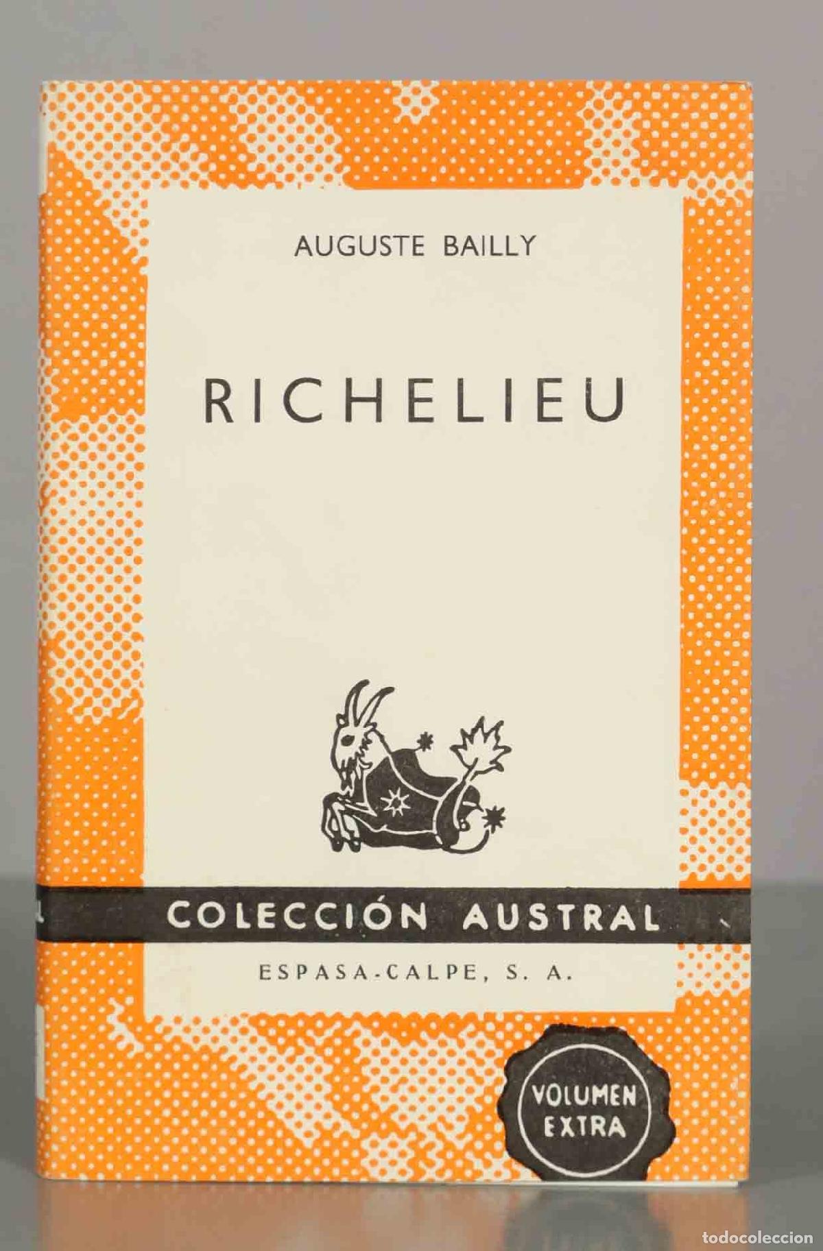 Libros de segunda mano: Richelieu - Auguste Bailly - Colecci&oacute;n Austral - Espasa-Calpe