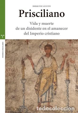 Libros de segunda mano: Prisciliano. - Piay Augusto, Diego.