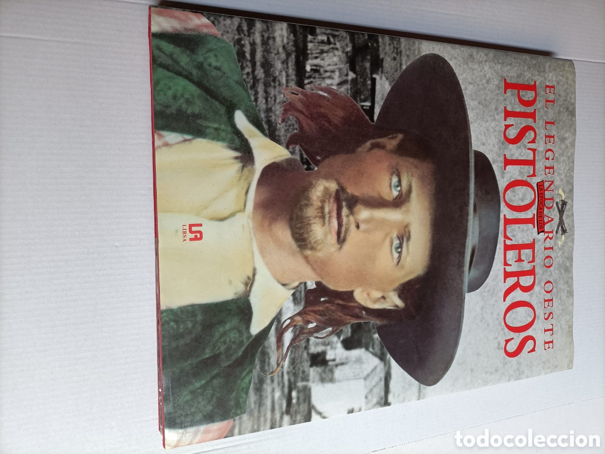 Libros de segunda mano: El legendario oeste. La &eacute;poca de los pistoleros