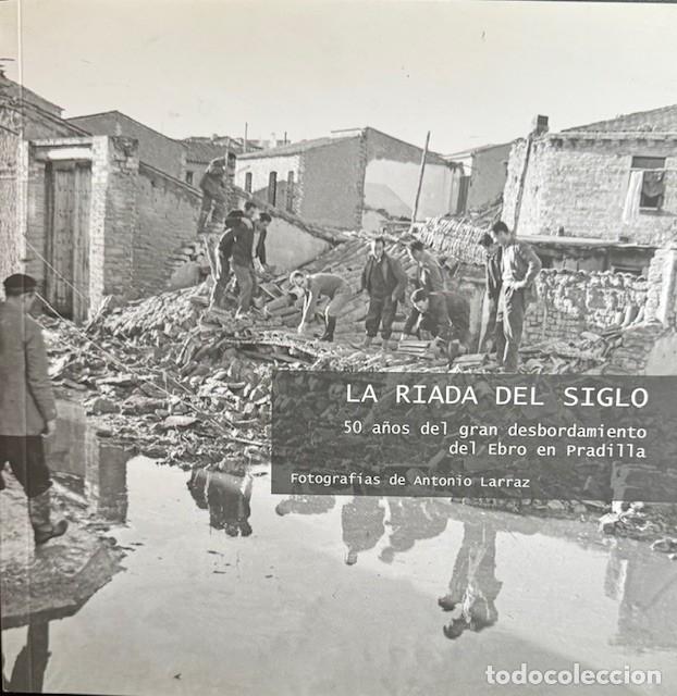 Libros de segunda mano: LA RIADA DEL SIGLO - PRADILLA - Foto 1