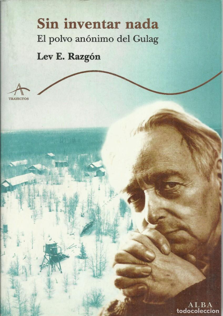 Libros de segunda mano: Sin inventar nada. Lev E. Razg&oacute;n. Editorial Alba, 2006 - Foto 1