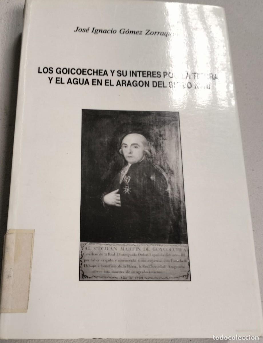Libros de segunda mano: Los Goicoechea y su interés por la tierra y el agua